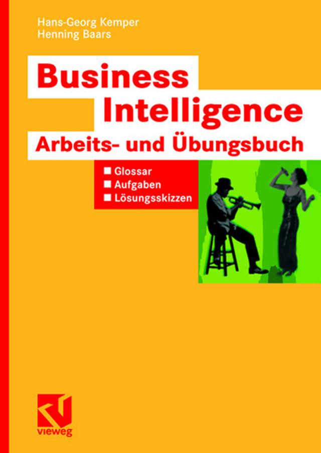 Business Intelligence - Arbeits- und Übungsbuch