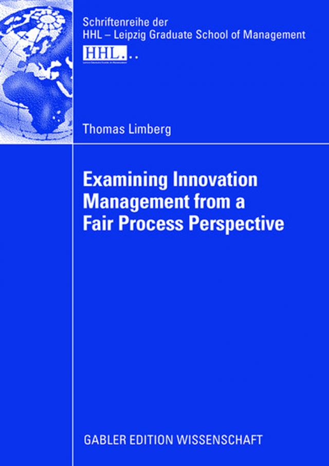 Examining Innovation Management from a Fair Process Perspective