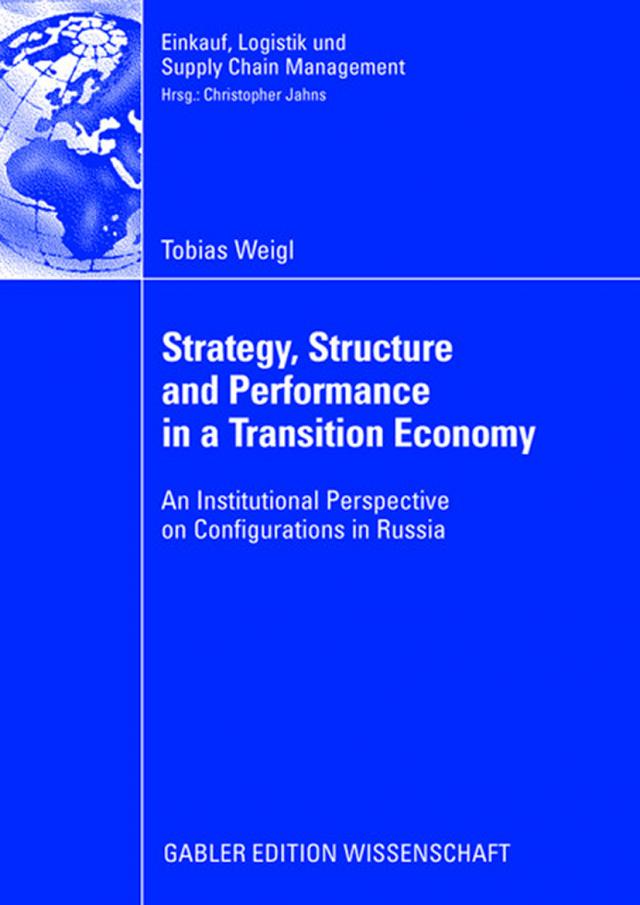 Strategy, Structure and Performance in a Transition Economy