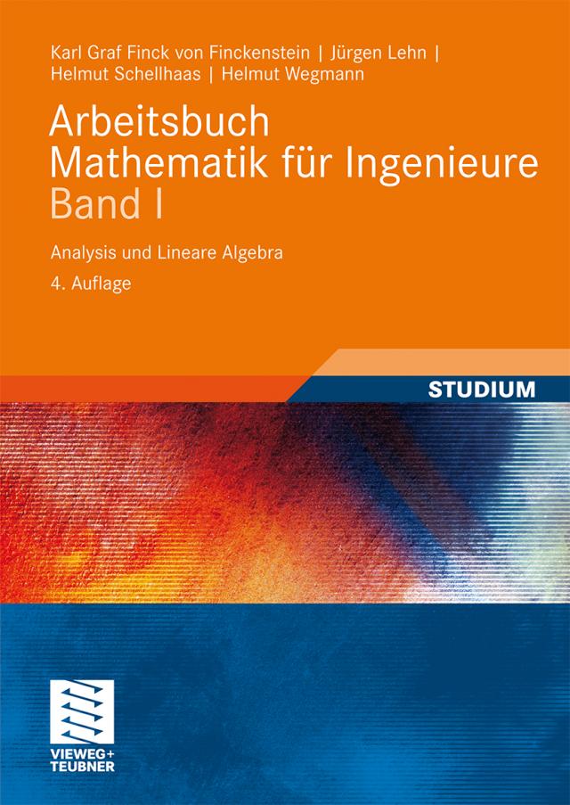 Arbeitsbuch Mathematik für Ingenieure, Band I