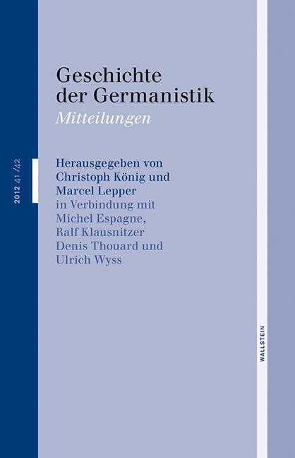 Geschichte der Germanistik. Mitteilungen / Geschichte der Germanistik