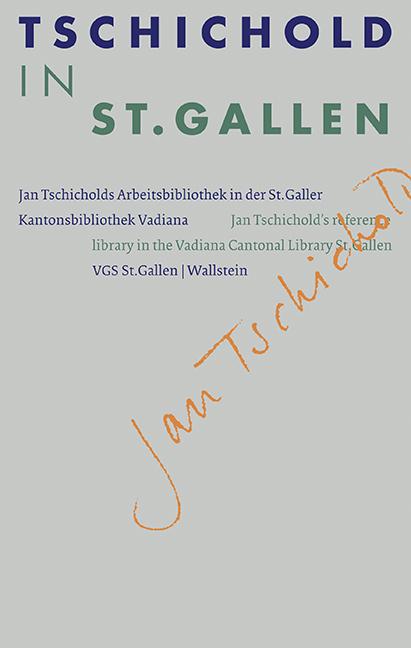 Tschichold in St. Gallen