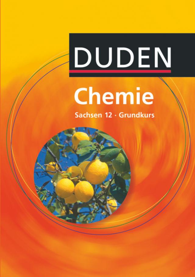 Duden Chemie - Sekundarstufe II - Sachsen - 12. Schuljahr - Grundkurs