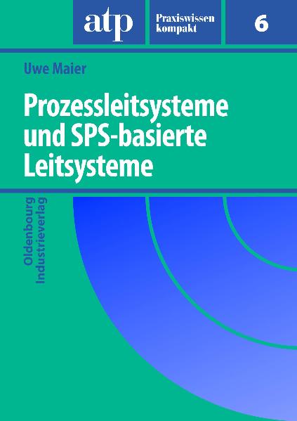 Prozessleitsysteme und SPS-basierte Leitsysteme