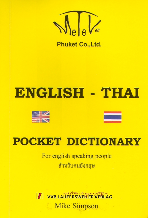 Englisch-Thai Taschenwörterbuch für englisch Sprechende /English-Thai Pocket Dictionary for english speaking People
