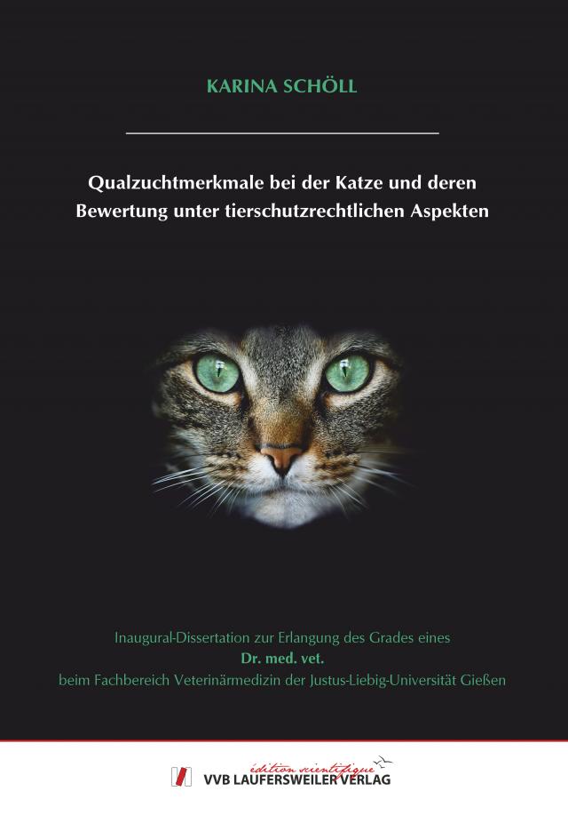 Qualzuchtmerkmale bei der Katze und deren Bewertung unter tierschutzrechtlichen Aspekten