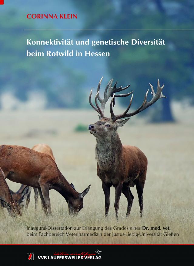 Konnektivität und genetische Diversität beim Rotwild in Hessen