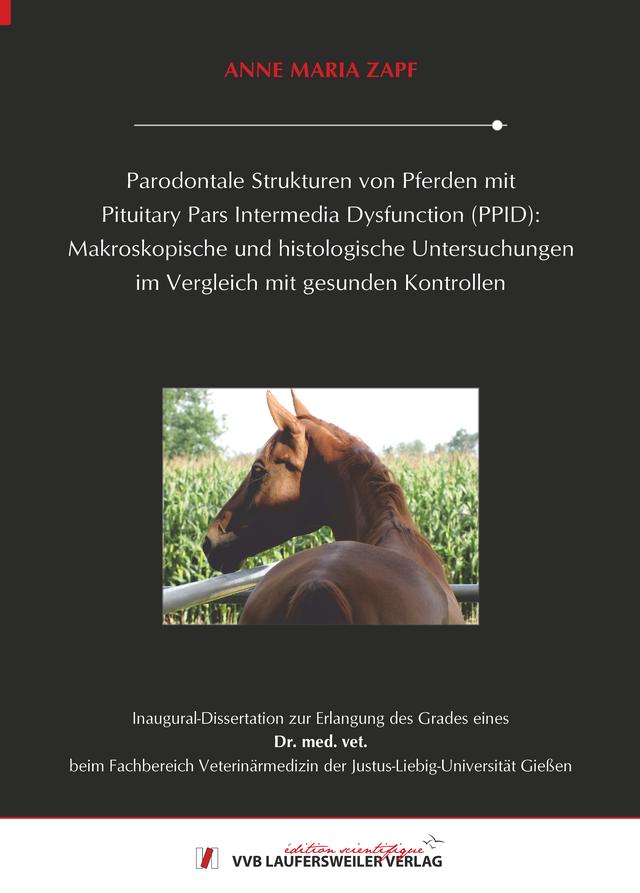 Parodontale Strukturen von Pferden mit Pituitary Pars Intermedia Dysfunction (PPID):