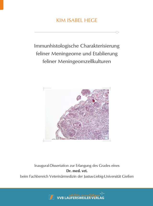Immunhistologische Charakterisierung feliner Meningeome und Etablierung feliner Meningeomzellkulturen