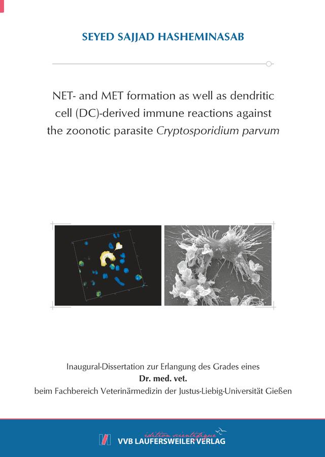 NET- and MET formation as well as dendritic cell (DC)-derived immune reactions against the zoonotic parasite Cryptosporidium parvum