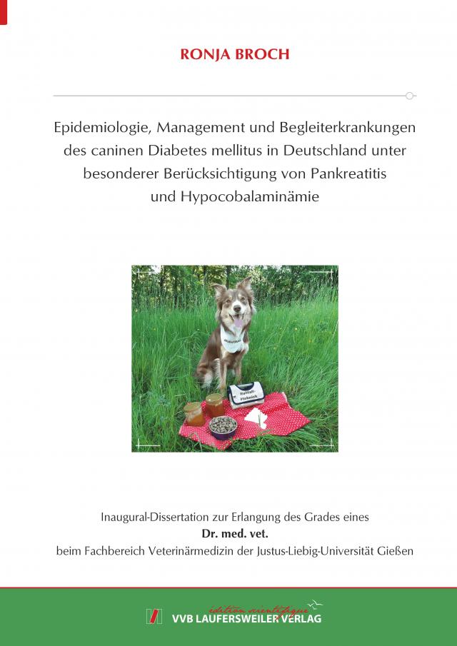 Epidemiologie, Management und Begleiterkrankungen des caninen Diabetes mellitus in Deutschland unter besonderer Berücksichtigung von Pankreatitis und Hypocobalaminämie