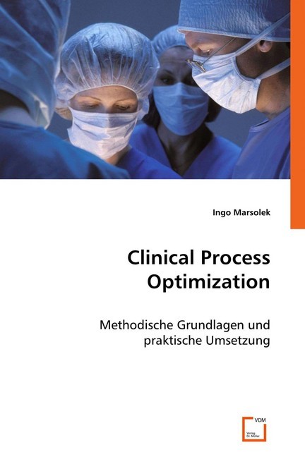 Clinical Process Optimization