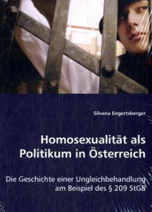 Homosexualität als Politikum in Österreich
