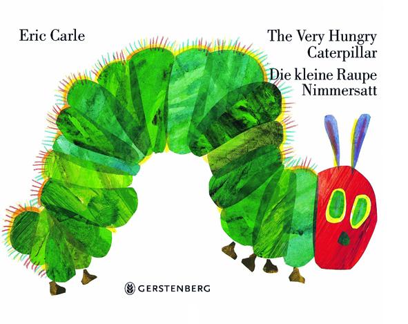 The Very Hungry Caterpillar - Die kleine Raupe Nimmersatt