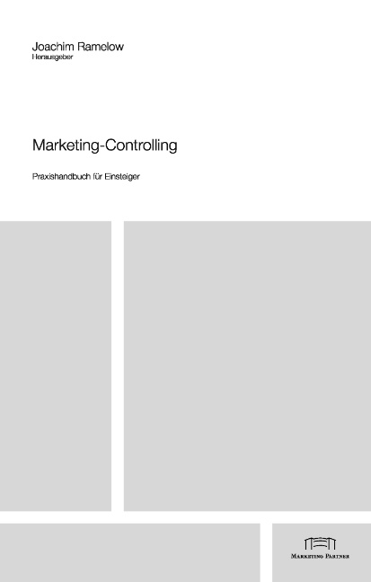 Marketing-Controlling: Praxishandbuch für Einsteiger