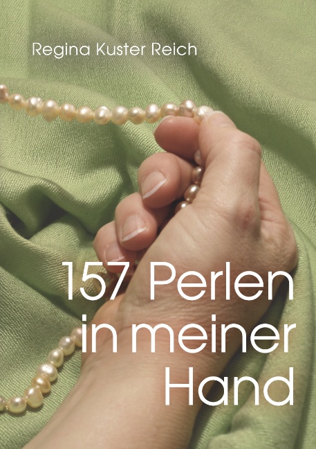 157 Perlen in meiner Hand