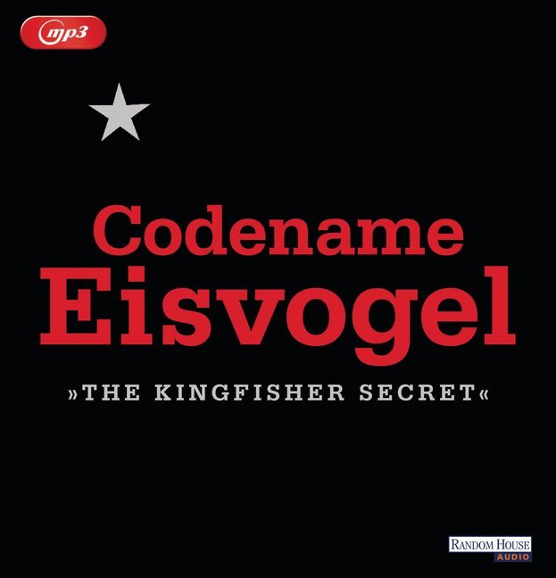 Codename Eisvogel  »The Kingfisher Secret«