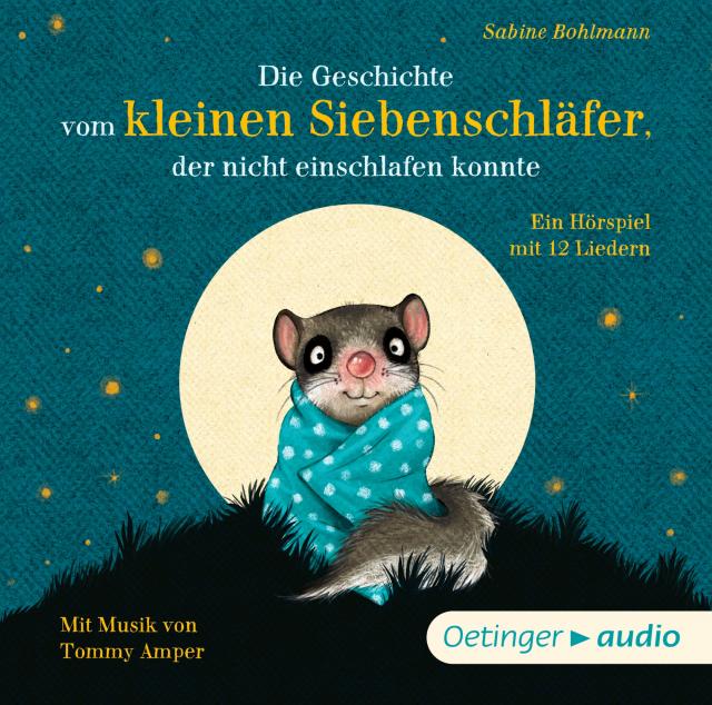 Die Geschichte vom kleinen Siebenschläfer, der nicht einschlafen konnte, 1 Audio-CD Hörspiel mit Musik, ca. 45 min., Musikdarbietung/Musical/Oper. 45 Min.. CD-ROM, Audio-CD.