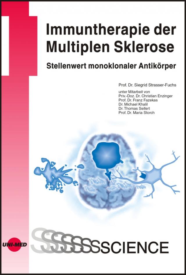 Immuntherapie der Multiplen Sklerose - Stellenwert monoklonaler Antikörper