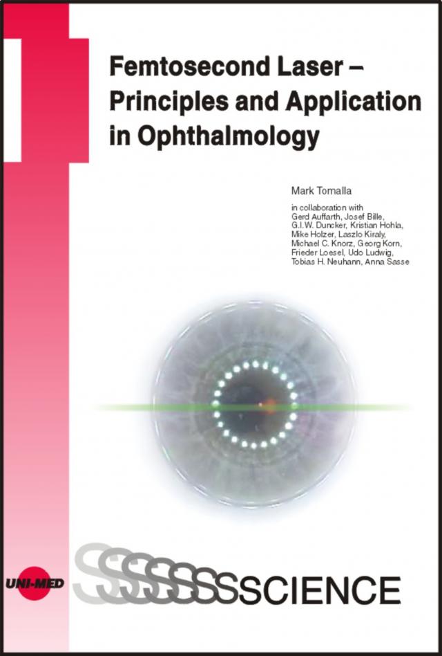 Femtosecond Laser - Principles and Application in Ophthalmology