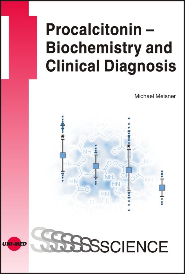 Procalcitonin - Biochemistry and Clinical Diagnosis