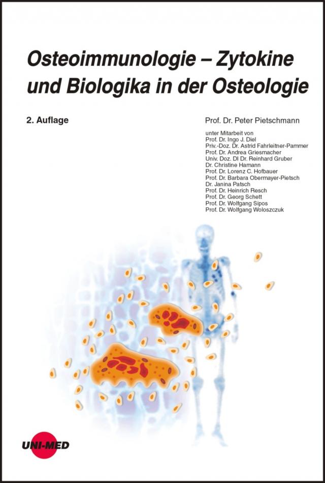 Osteoimmunologie - Zytokine und Biologika in der Osteologie