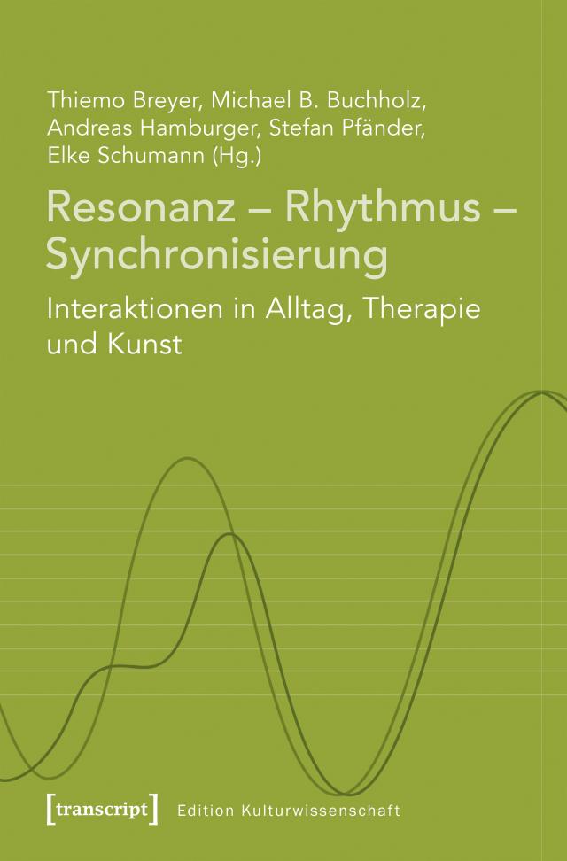 Resonanz - Rhythmus - Synchronisierung