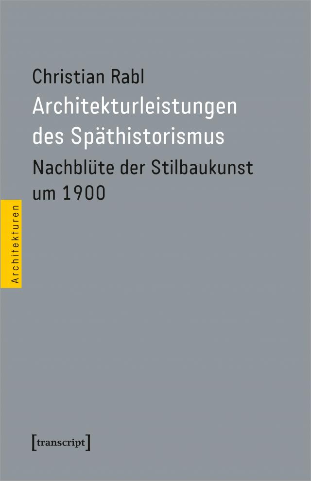 Architekturleistungen des Späthistorismus