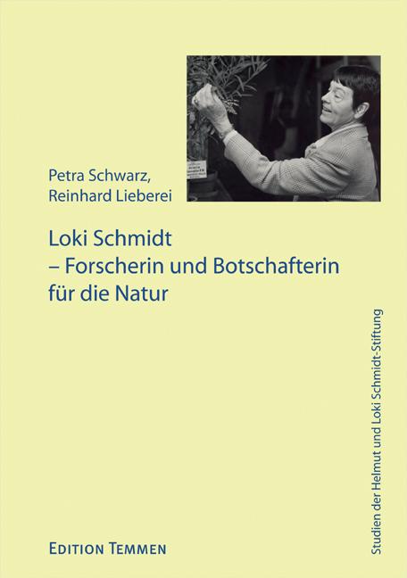 Loki Schmidt – Forscherin und Botschafterin für die Natur