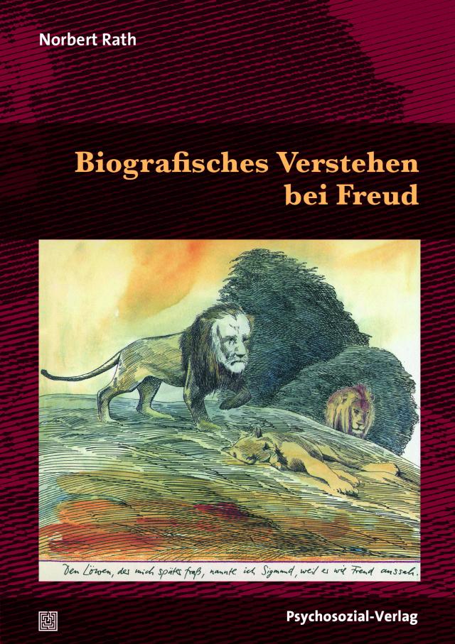 Biografisches Verstehen bei Freud