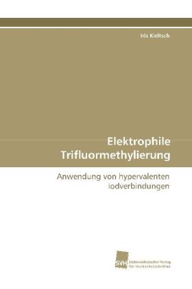 Elektrophile Trifluormethylierung