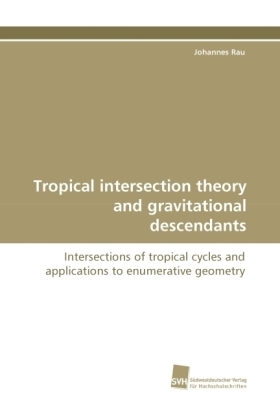 Tropical intersection theory and gravitational descendants