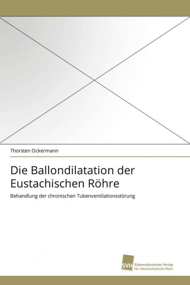 Die Ballondilatation der Eustachischen Röhre