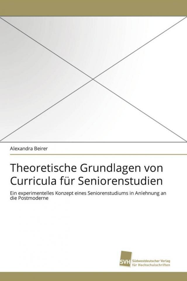 Theoretische Grundlagen von Curricula für Seniorenstudien