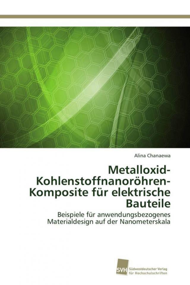 Metalloxid-Kohlenstoffnanoröhren- Komposite für elektrische Bauteile