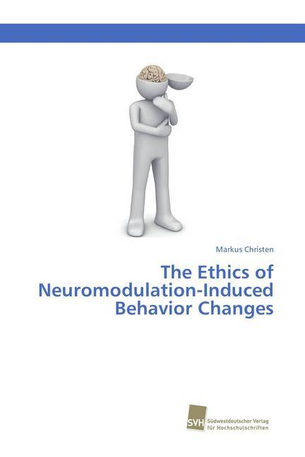 The Ethics of Neuromodulation-Induced Behavior Changes