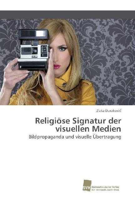 Religiöse Signatur der visuellen Medien