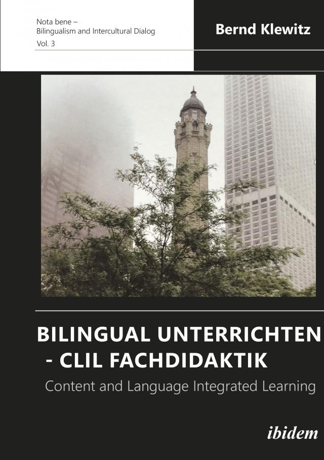Bilingual Unterrichten - CLIL Fachdidaktik