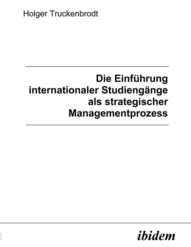 Die Einführung internationaler Studiengänge als strategischer Managementprozess