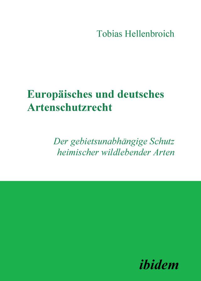 Europäisches und deutsches Artenschutzrecht
