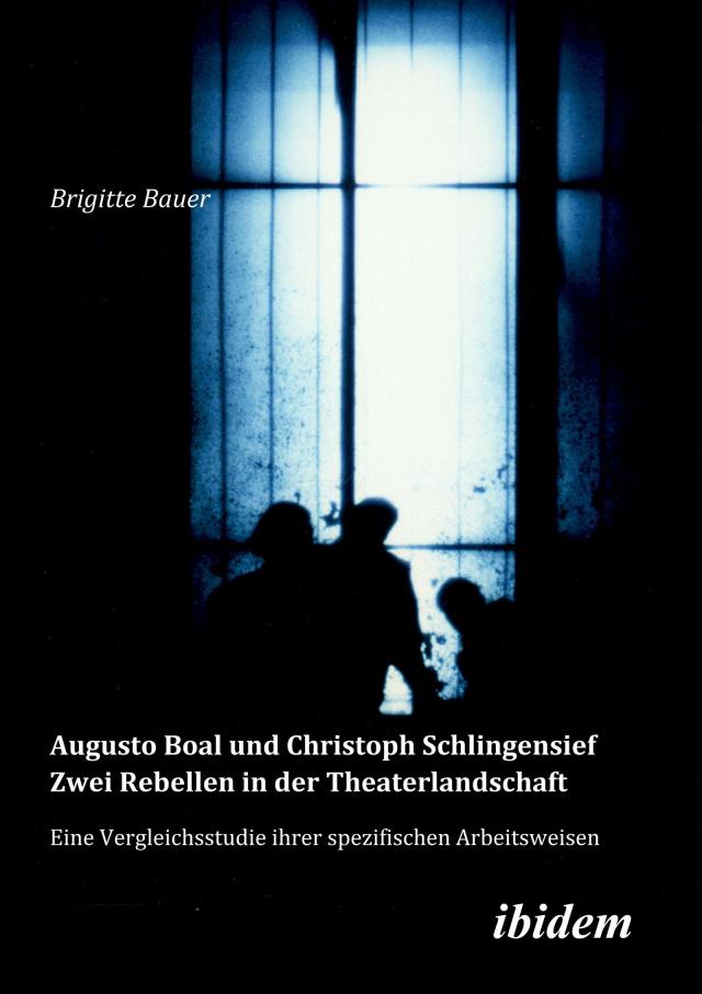 Augusto Boal und Christoph Schlingensief - Zwei Rebellen in der Theaterlandschaft