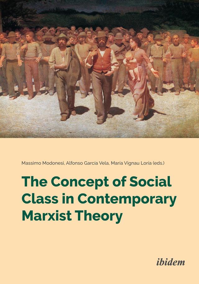 The Concept of Social Class in Contemporary Marxist Theory