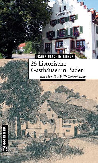 25 historische Gasthäuser in Baden