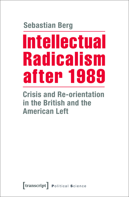 Intellectual Radicalism after 1989