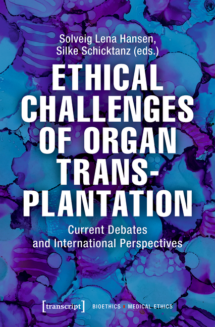Ethical Challenges of Organ Transplantation