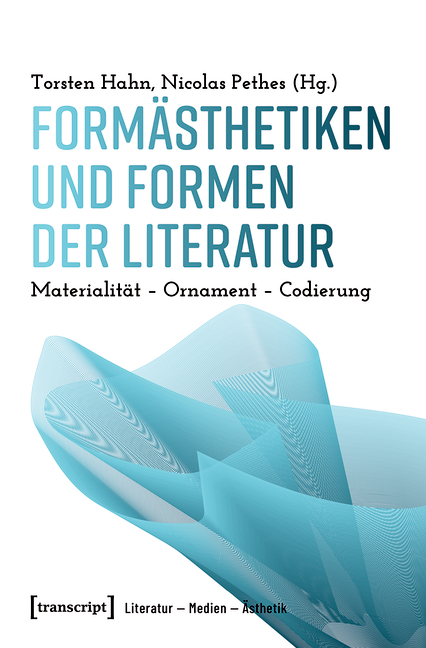 Formästhetiken und Formen der Literatur