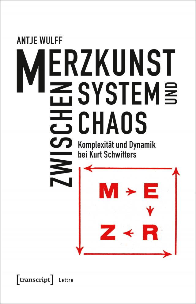 Merzkunst zwischen System und Chaos
