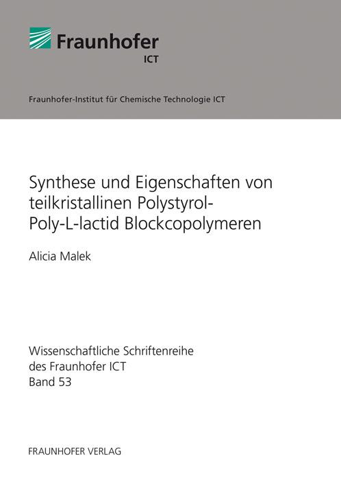 Synthese und Eigenschaften von teilkristallinen Polystyrol-Poly-L-lactid Blockcopolymeren