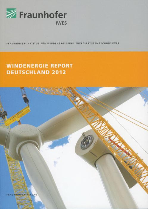 Windenergie Report Deutschland 2012.