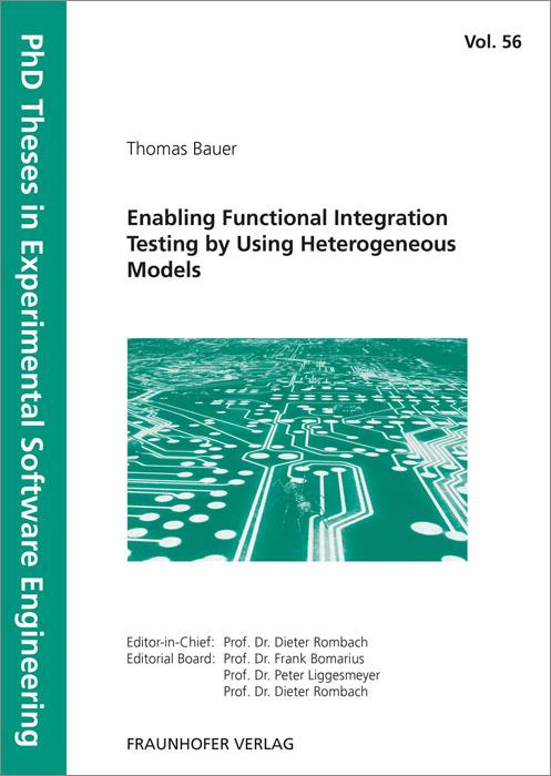 Enabling Functional Integration Testing by Using Heterogeneous Models